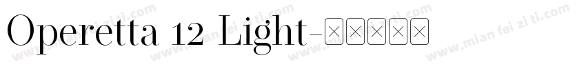 Operetta 12 Light字体转换